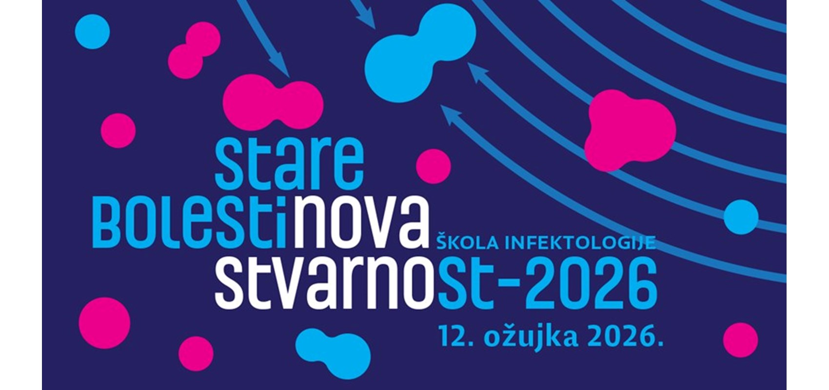 Škola infektologije 2026.: Stare bolesti, nova stvarnost – (re)emergentne infektivne bolesti